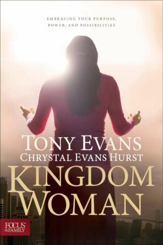 9781589977433 Kingdom Woman : Embracing Your Purpose Power And Possibilities