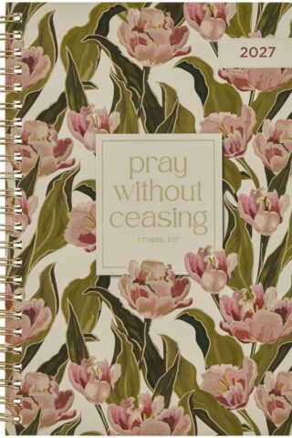 9798896782780 2027 Compact Spiral-Bound 12 Month Planner for Women: Pray Without Ceasing Encou